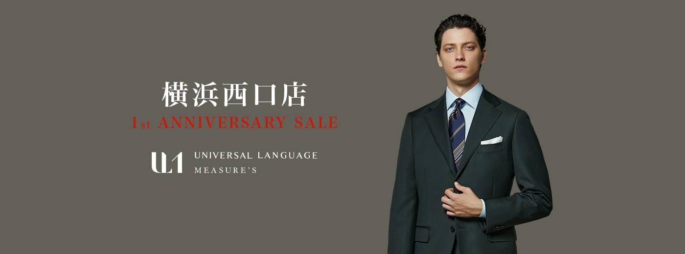 UNIVERSAL LANGUAGE MEASURE'S 横浜西口店 1st Anniversary Sale